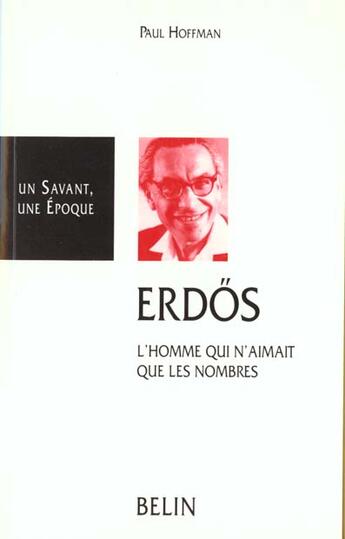 Couverture du livre « Paul erdos » de Hoffman aux éditions Belin