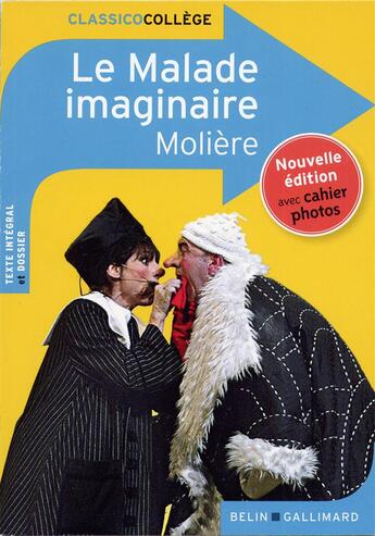 Couverture du livre « Le malade imaginaire » de Moliere et Catherine Moreau aux éditions Belin Education