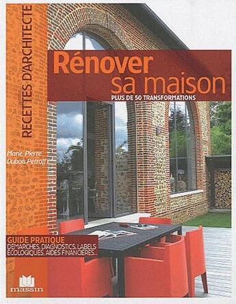 Couverture du livre « Rénover sa maison » de Marie-Pierre Dubois-Petroff aux éditions Massin