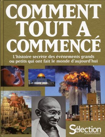 Couverture du livre « Comment tout a commencé » de  aux éditions Selection Du Reader's Digest