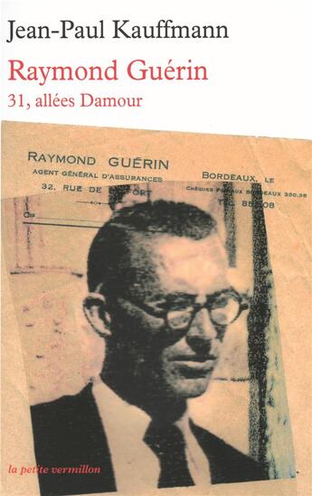 Couverture du livre « 31, allées damour ; raymond guérin, 1905-1955 » de Jean-Paul Kauffmann aux éditions Table Ronde