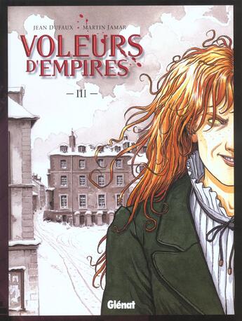 Couverture du livre « Les voleurs d'empires Tome 3 ; un sale métier » de Jean Dufaux et Martin Jamar aux éditions Glenat