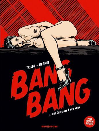 Couverture du livre « Bang bang Tome 5 : une étudiante à New York » de Carlos Trillo et Jordi Bernet aux éditions Glenat