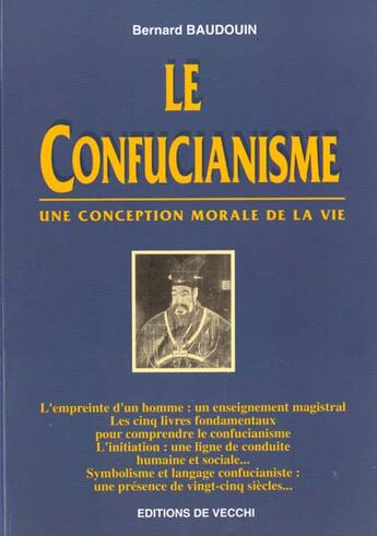 Couverture du livre « Confucianisme » de Bernard Baudouin aux éditions De Vecchi