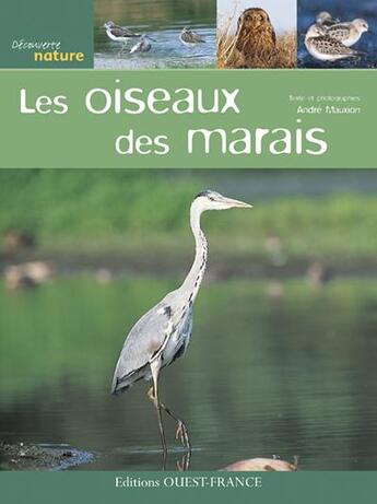 Couverture du livre « Oiseaux des marais » de Andre Mauxion aux éditions Ouest France