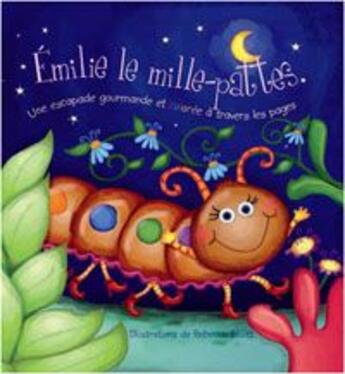 Couverture du livre « Emilie le mille-pattes » de Rebecca Elliott aux éditions Succes Du Livre