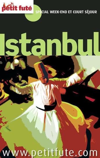 Couverture du livre « City trip : Istanbul (édition 2012) » de Collectif Petit Fute aux éditions Le Petit Fute