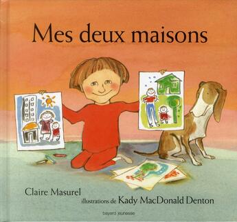 Couverture du livre « Mes deux maisons » de Claire Masurel aux éditions Bayard Jeunesse