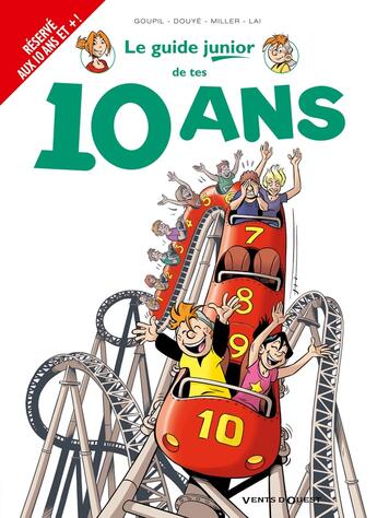 Couverture du livre « Le guide junior Tome 16 ; 10 ans » de Jacky Goupil et Eric Miller et Fabio Lai et Sylvia Douye aux éditions Vents D'ouest