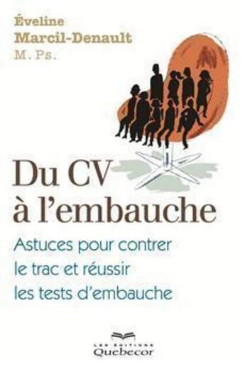 Couverture du livre « Du cv a l'embauche » de Marcil-Denault Eveli aux éditions Les Éditions Québec-livres