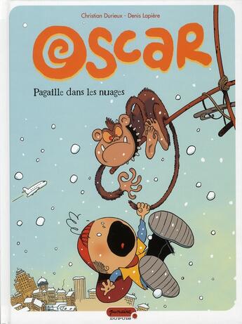 Couverture du livre « Oscar Tome 2 ; pagaille dans les nuages » de Christian Durieux et Denis Lapiere aux éditions Dupuis