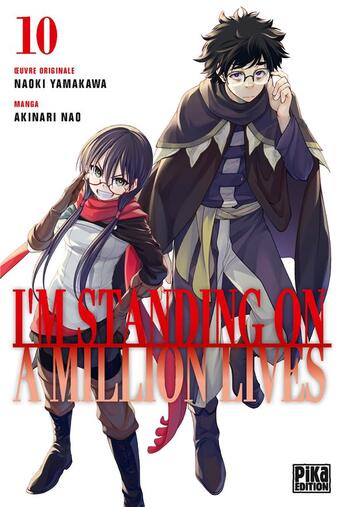 Couverture du livre « I'm standing on a million lives Tome 10 » de Akinari Nao et Naoki Yamakawa aux éditions Pika