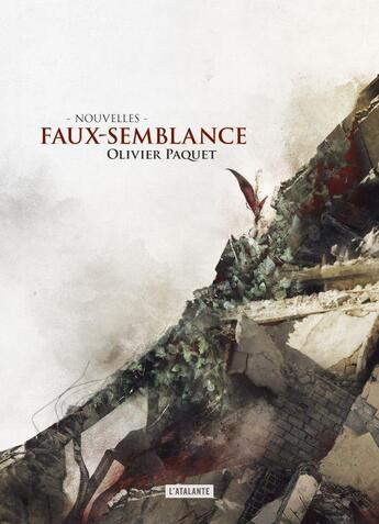 Couverture du livre « Faux-semblance » de Olivier Paquet aux éditions L'atalante