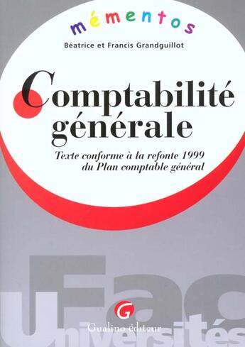 Couverture du livre « Memento comptabilite generale refonte 1999 pcg » de Grandguillot/Grandgu aux éditions Gualino