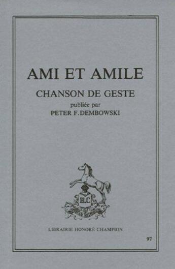 Couverture du livre « Ami et amile ; chanson de geste » de  aux éditions Honore Champion