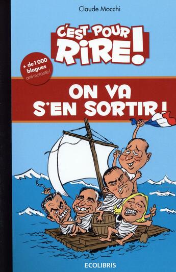 Couverture du livre « C'est pour rire t.8 ; on va s'en sortir » de Claude Mocchi aux éditions Ixelles