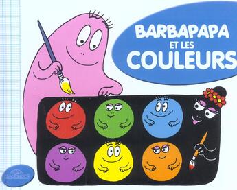 Couverture du livre « Decouvre Les Couleurs Avec Barbapapa » de Taylor Talus et Annette Tison aux éditions Les Livres Du Dragon D'or