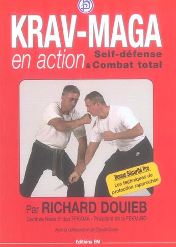 Couverture du livre « Krav-maga en action - self-defense & combat total » de Richard Douieb aux éditions Em