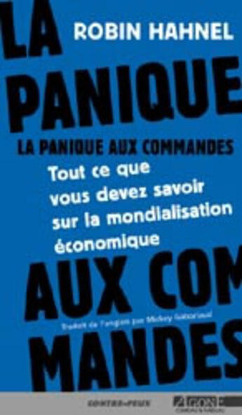 Couverture du livre « La Panique Aux Commandes » de Robin Hahnel aux éditions Agone