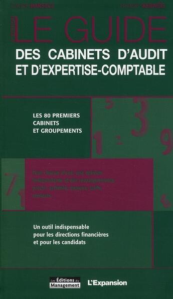 Couverture du livre « Guide des cabinets d'audit et d'expertise comptable » de Barszcz/Kerneis aux éditions Management