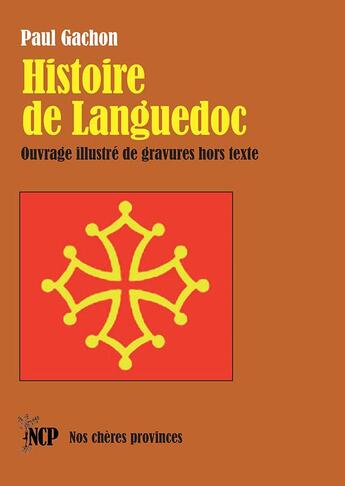 Couverture du livre « Histoire de Languedoc » de Paul Gachon aux éditions Cheres Provinces