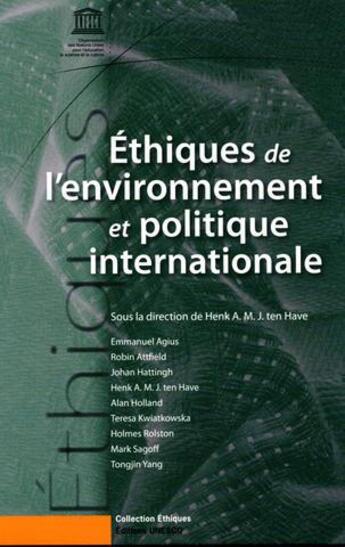 Couverture du livre « Éthique de l'environnement et politique internationale » de  aux éditions Unesco