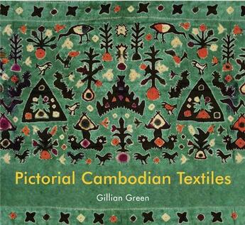 Couverture du livre « Pictorial cambodian textiles » de Green Gillian aux éditions River Books