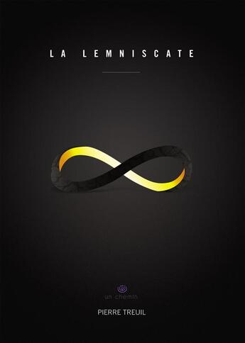 Couverture du livre « La lemniscate » de Pierre Treuil aux éditions Bookelis