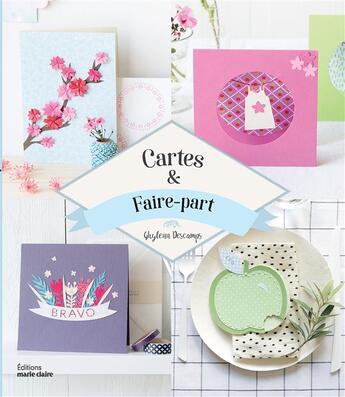 Couverture du livre « Cartes & faire-parts » de Ghylenne Descamps aux éditions Marie-claire