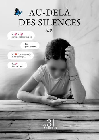 Couverture du livre « Au-delà des silences » de A R aux éditions Les Trois Colonnes