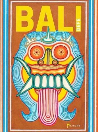 Couverture du livre « Bali » de Alessio Defendini et Laura Roncallo aux éditions Akinome