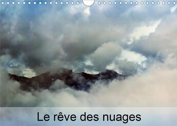 Couverture du livre « Le reve des nuages calendrier mural 2020 din a4 horizontal - admirons ensemble la magie eth » de Carmen Mocanu aux éditions Calvendo