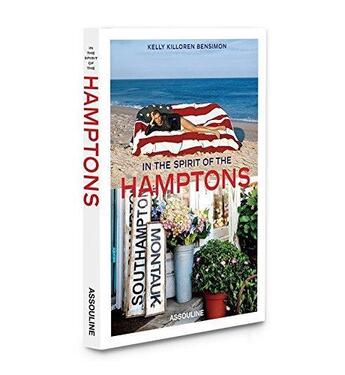 Couverture du livre « In the spirit of the hamptons » de Killoren Bensi Kelly aux éditions Assouline