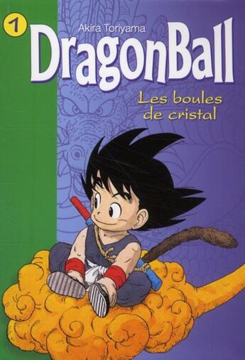 Couverture du livre « Dragon Ball Tome 1 : les boules de cristal » de Akira Toriyama aux éditions Hachette Jeunesse