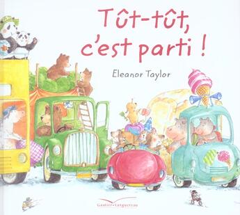 Couverture du livre « Tût-tût, c'est parti ! » de Eleanor Taylor aux éditions Gautier Languereau