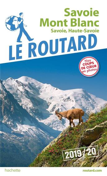 Couverture du livre « Guide du Routard ; Savoie, Mont Blanc ; Savoie, Haute-Savoie (édition 2019/2020) » de Collectif Hachette aux éditions Hachette Tourisme