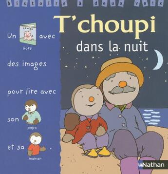 Couverture du livre « T'choupi dans la nuit » de Thierry Courtin aux éditions Nathan