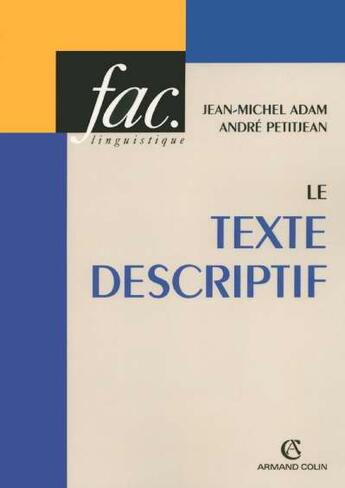 Couverture du livre « Le texte descriptif - poetique historique et linguistique textuelle » de Petitjean/Adam aux éditions Armand Colin