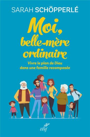 Couverture du livre « Moi, belle-mère ordinaire » de Sarah Schopperle aux éditions Cerf