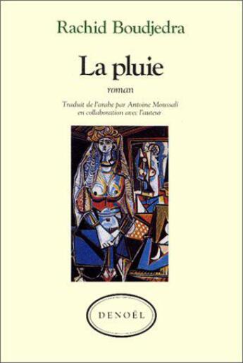 Couverture du livre « La pluie » de Rachid Boudjedra aux éditions Denoel