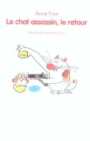 Couverture du livre « Le chat assassin, le retour » de Veronique Deiss et Anne Fine aux éditions Ecole Des Loisirs