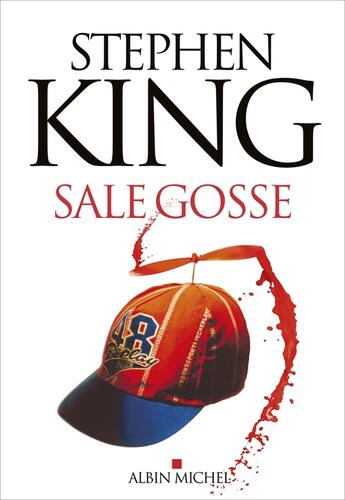 Couverture du livre « Sale gosse » de Stephen King aux éditions Albin Michel