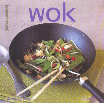 Couverture du livre « Wok » de Martine Lizambard aux éditions Solar