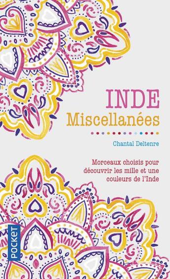 Couverture du livre « Inde ; miscellanées » de Chantal Deltenre-De Bruycker aux éditions Pocket