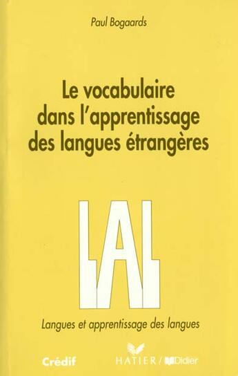Couverture du livre « Le vocabulaire dans l'apprentissage des langues etrangeres - livre » de Paul Bogaards aux éditions Didier