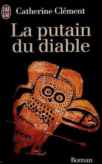 Couverture du livre « Putain du diable (la) » de Catherine Clement aux éditions J'ai Lu