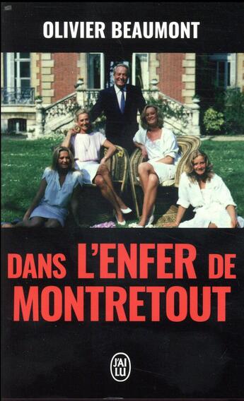 Couverture du livre « Dans l'enfer de Montretout » de Beaumont Olivier aux éditions J'ai Lu