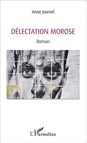 Couverture du livre « Délectation morose » de Anne Journel aux éditions L'harmattan