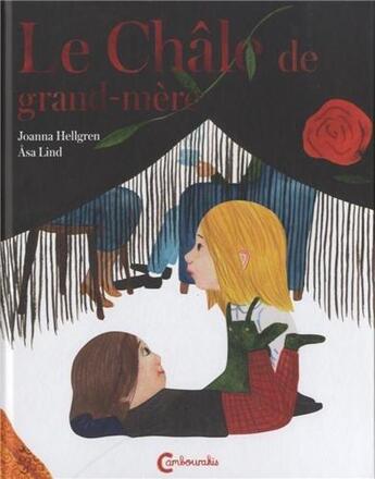 Couverture du livre « Le châle de grand-mère » de Joanna Hellgren et Asa Lind aux éditions Cambourakis