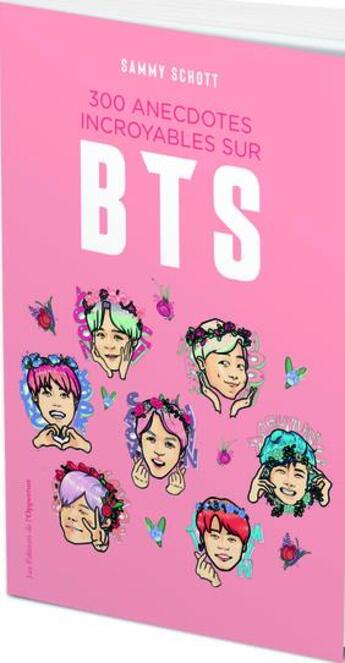 Couverture du livre « 300 anecdotes sur BTS » de Sammy Schott aux éditions L'opportun